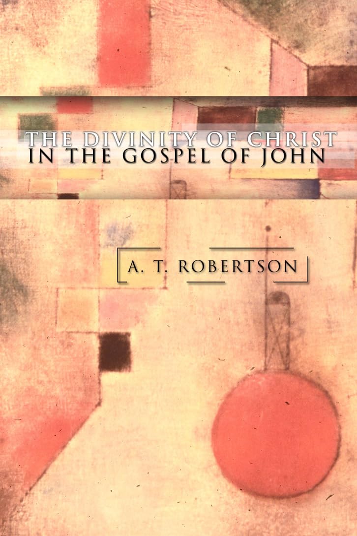The Divinity Of Christ In The Gospel Of John,Used
