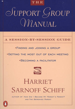 The Support Group Manual: A SessionBySession Guide,Used
