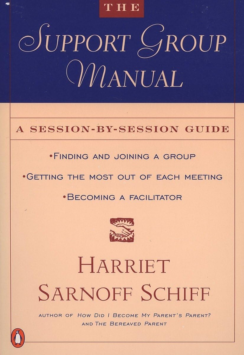 The Support Group Manual: A SessionBySession Guide,Used
