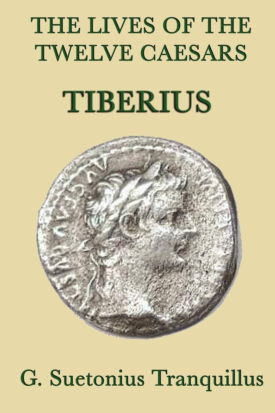 The Lives Of The Twelve Caesars Tiberius,Used