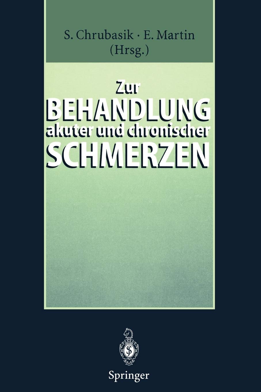 Zur Behandlung akuter und chronischer Schmerzen (German Edition),Used