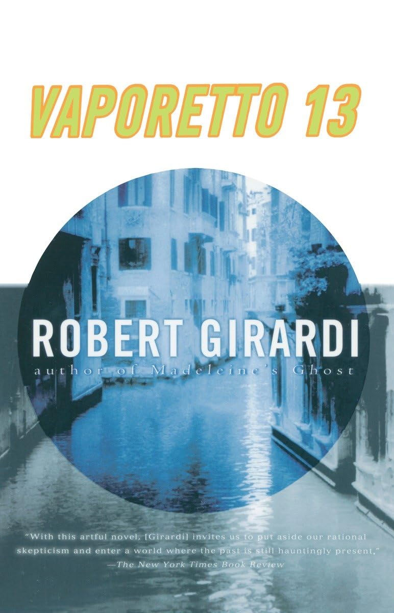 Vaporetto 13: A Novel,Used