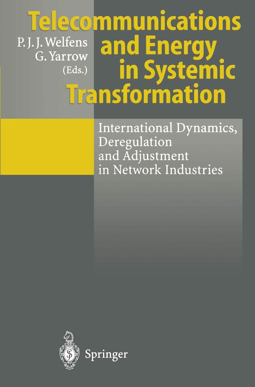 Telecommunications and Energy in Systemic Transformation: International Dynamics, Deregulation and Adjustment in Network Industr,Used