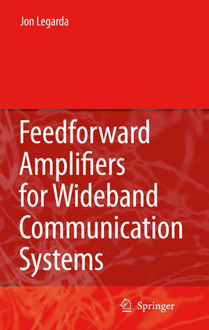 Feedforward Amplifiers for Wideband Communication Systems,Used