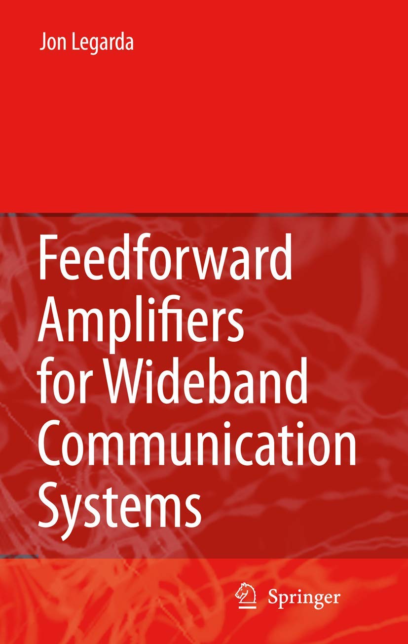 Feedforward Amplifiers for Wideband Communication Systems,Used