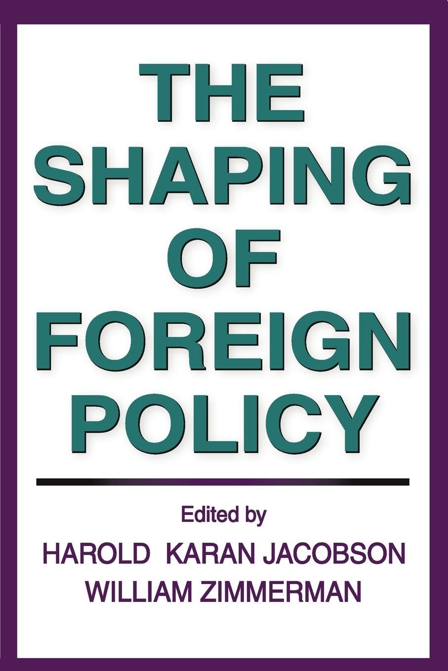 The Shaping of Foreign Policy,Used