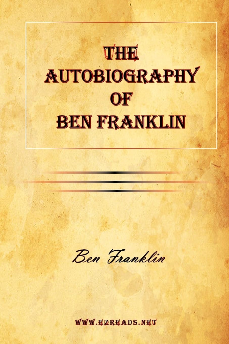 The Autobiography Of Ben Franklin,Used