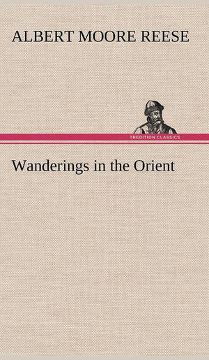 Wanderings in the Orient,Used
