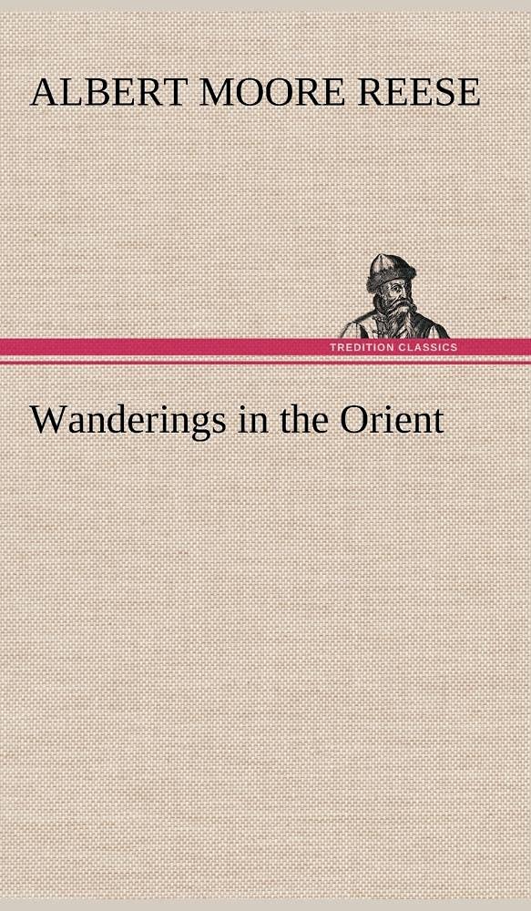 Wanderings in the Orient,Used
