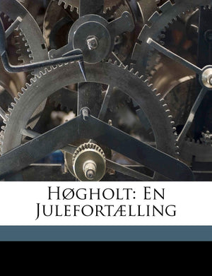 Hogholt: En Julefortaelling (Danish and English Edition),Used