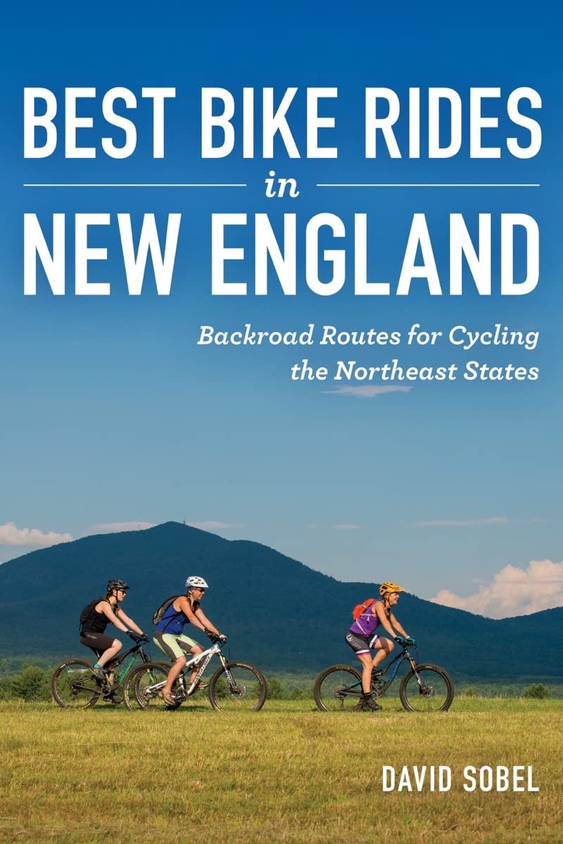 Best Bike Rides In New England: Backroad Routes For Cycling The Northeast States,Used