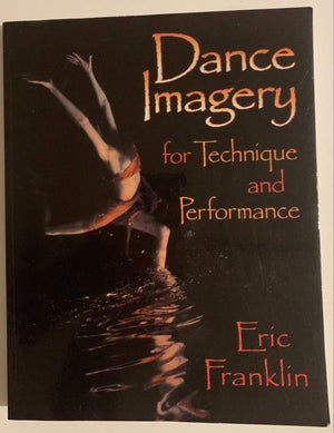 Dance Imagery For Technique And Performance,New