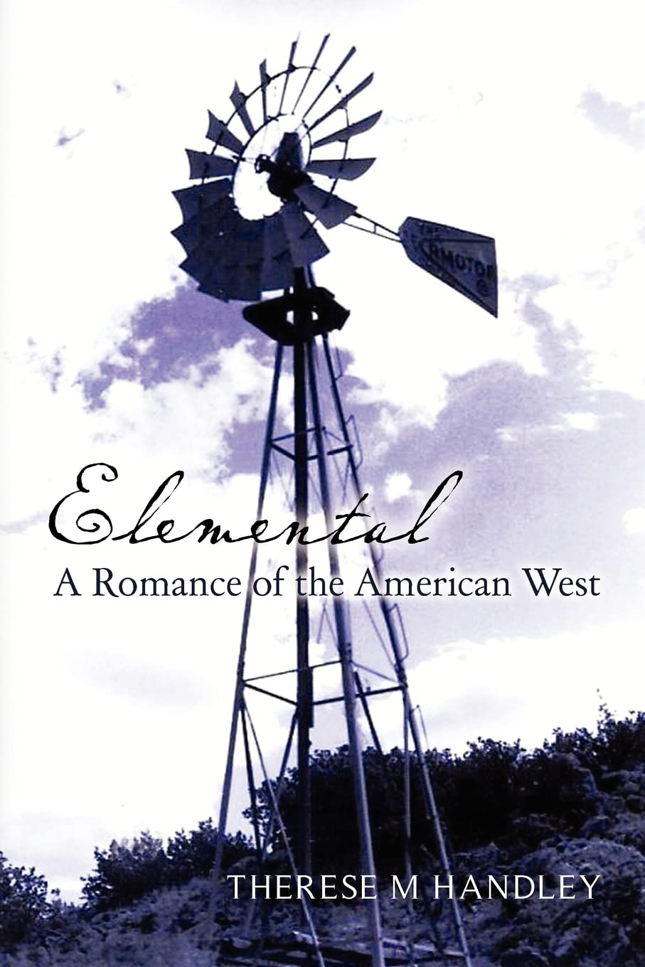 Elemental: A Romance Of The American West,Used
