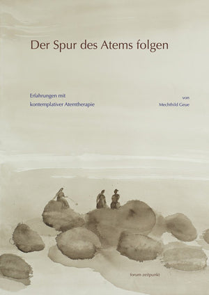 Der Spur des Atems folgen: Erfahrungen mit kontemplativer Atemtherapie (Zeitpunkt Musik. Forum Zeitpunkt) (German Edition),Used