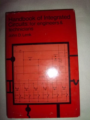 Handbook of Integrated Circuits: For Engineers and Technicians,Used