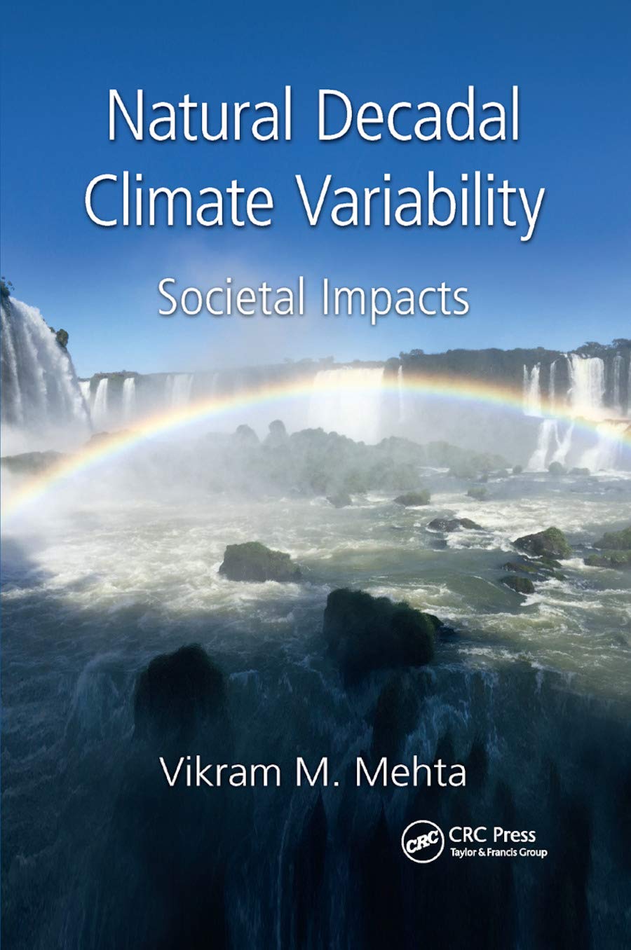 Natural Decadal Climate Variability: Societal Impacts (Drought and Water Crises),New