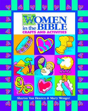 Women in the Bible: Crafts and Activites,Used