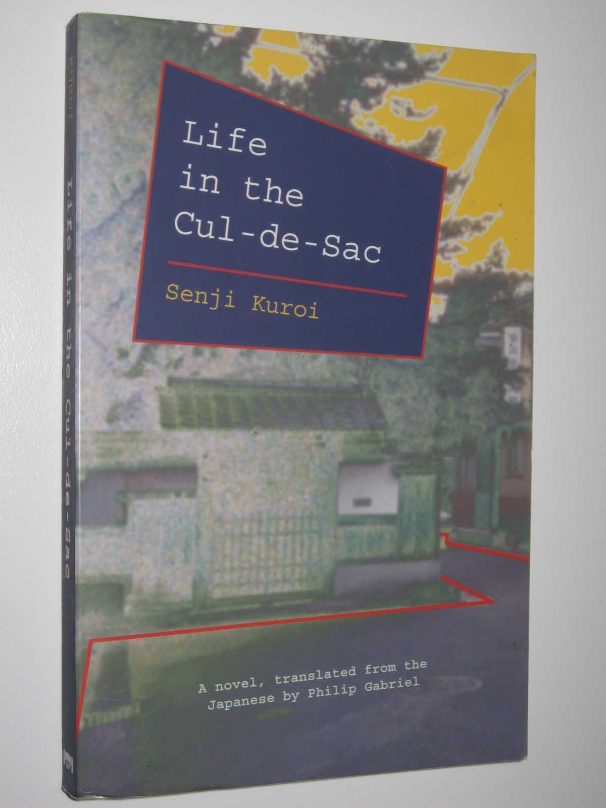 Life in the CulDeSac,Used