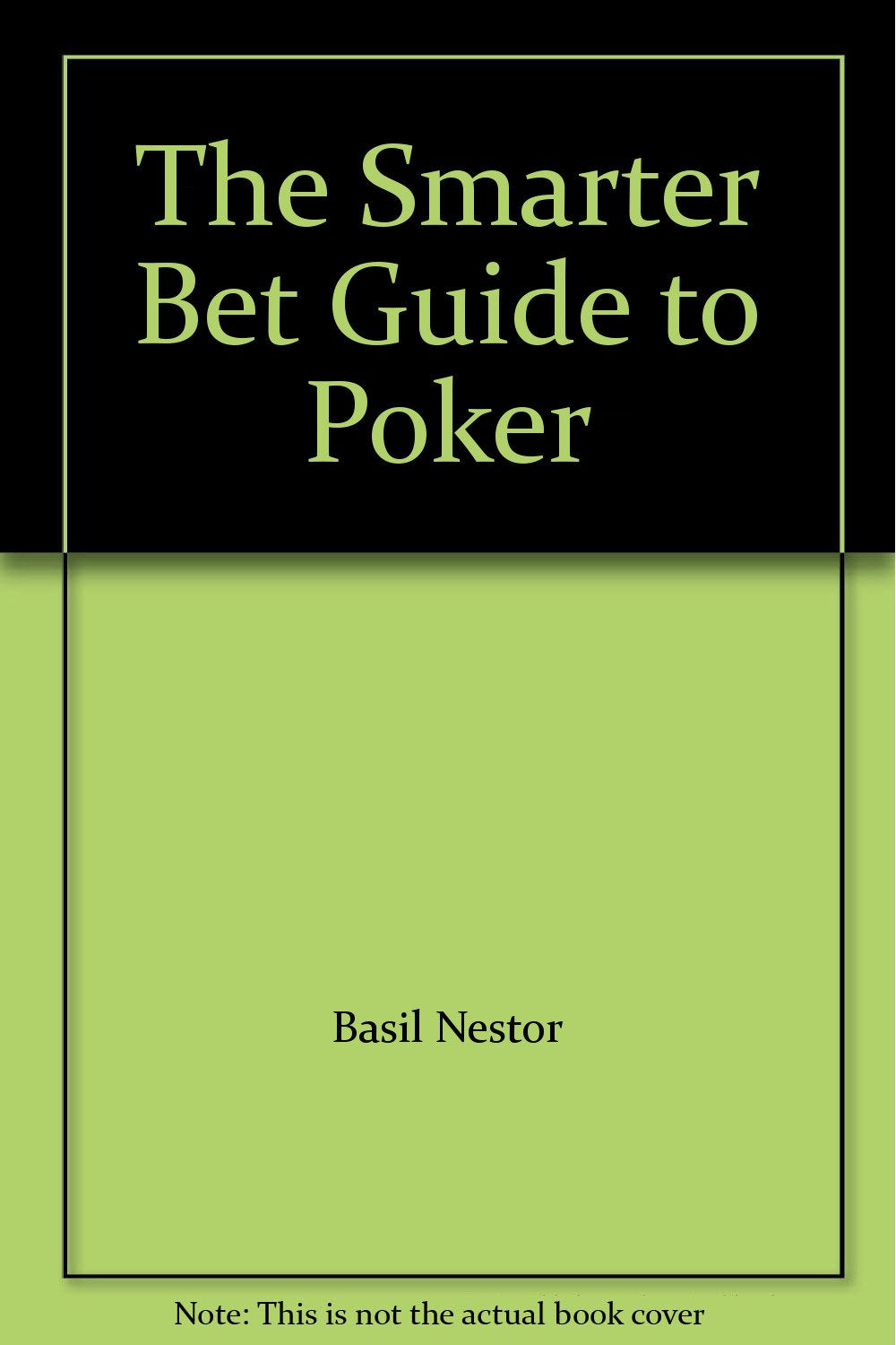 The Smarter Bet Guide to Poker,Used