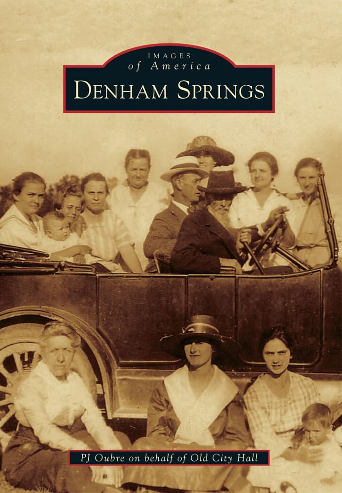 Denham Springs (Images of America),Used