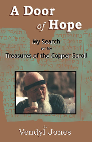 A Door of Hope: My Search for the Treasures of the Copper Scroll,Used