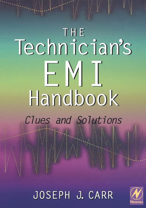 The Technician's EMI Handbook: Clues and Solutions,Used