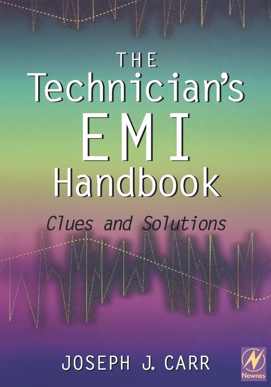 The Technician's EMI Handbook: Clues and Solutions,Used