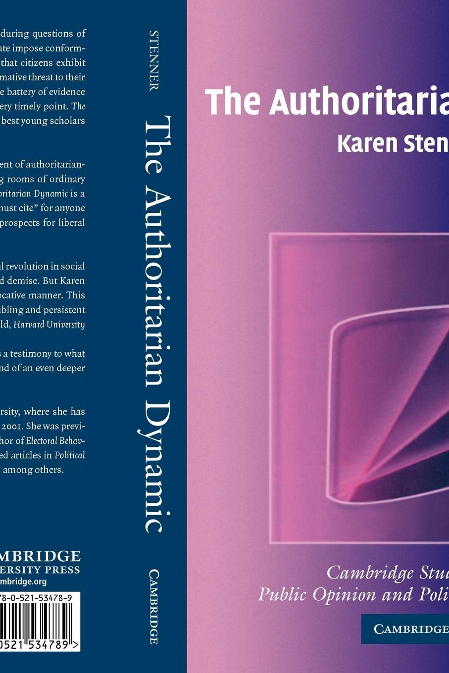 The Authoritarian Dynamic (Cambridge Studies In Public Opinion And Political Psychology),New