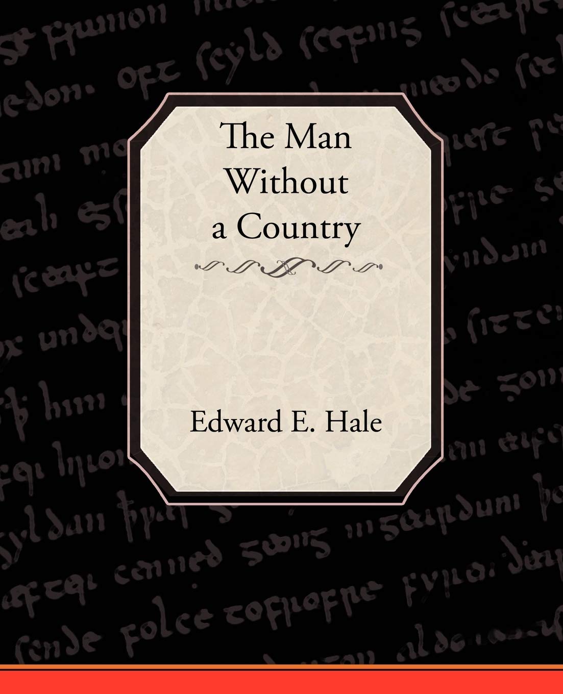 The Man Without a Country and Other Tales,Used