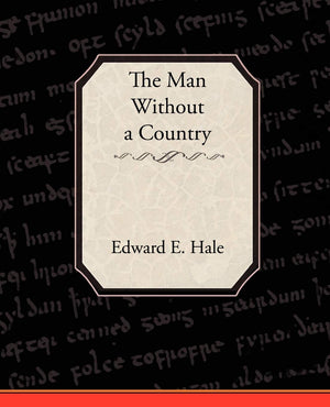 The Man Without a Country and Other Tales,Used