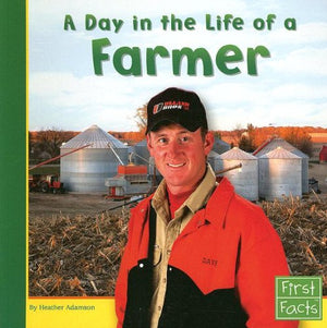 A Day in the Life of a Farmer (Community Helpers at Work),Used