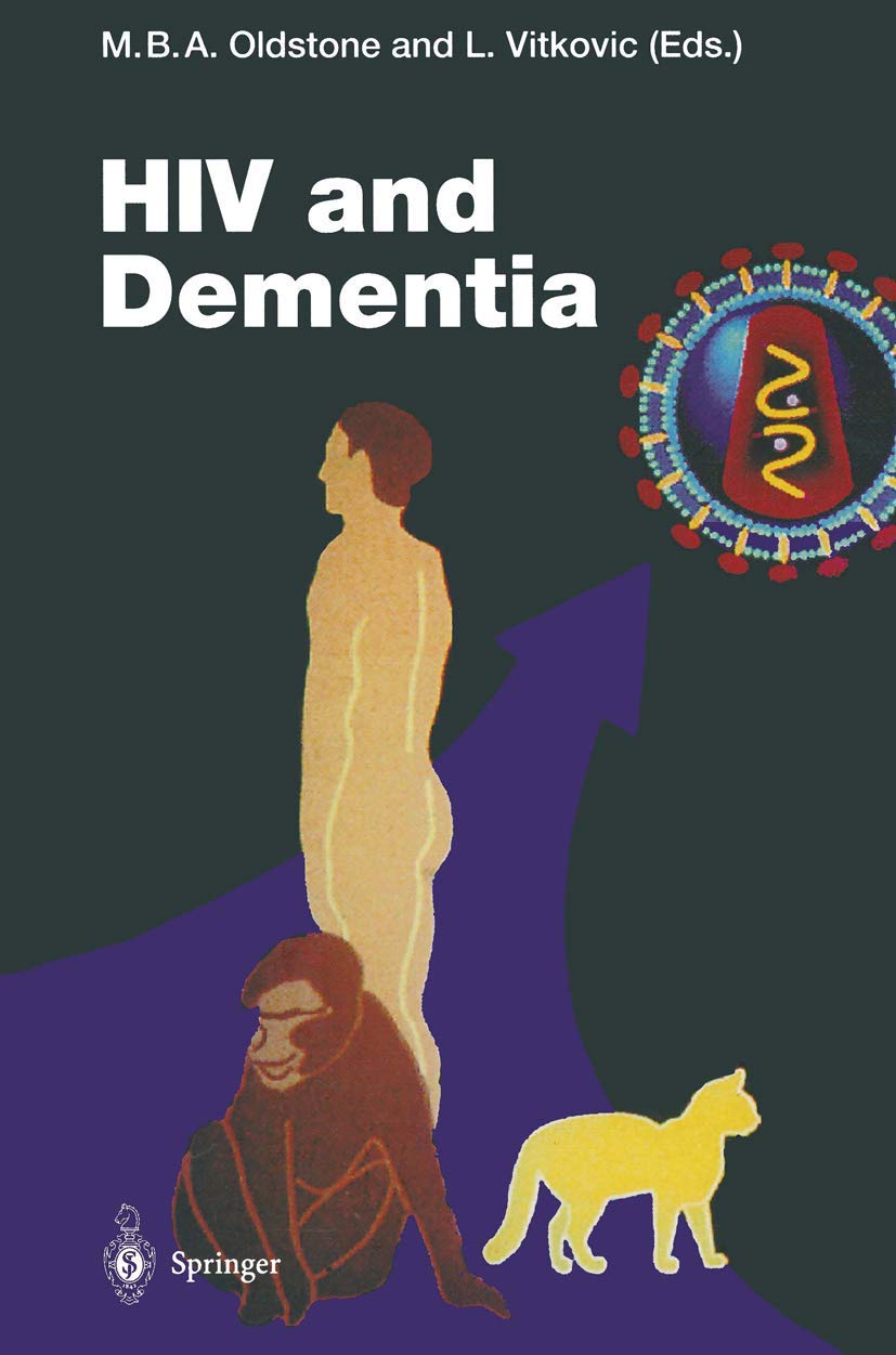 HIV and Dementia: Proceedings of the NIMHSponsored Conference Pathogenesis of HIV Infection of the Brain: Impact on Function an,Used