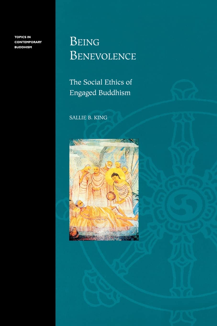Being Benevolence: The Social Ethics Of Engaged Buddhism (Topics In Contemporary Buddhism, 2),Used