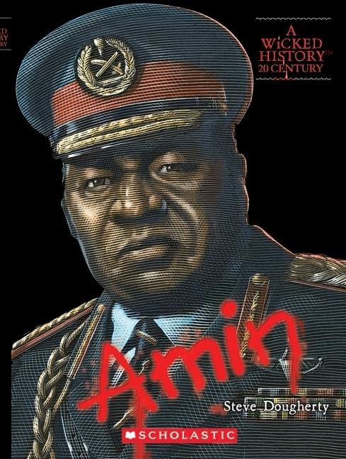 Idi Amin (A Wicked History: 20th Century),Used