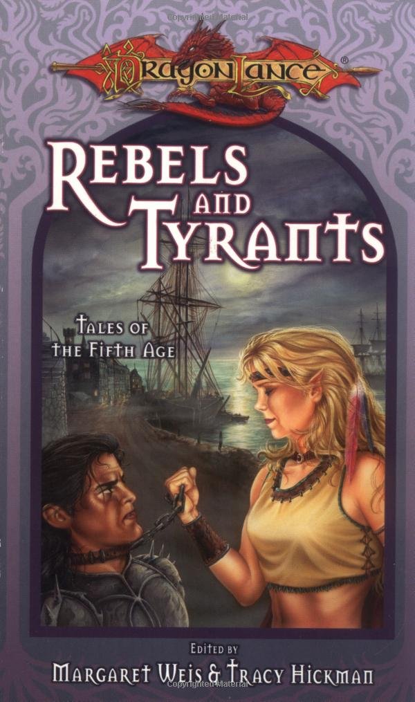 Rebels & Tyrants (Dragonlance: Tales of the Fifth Age),Used