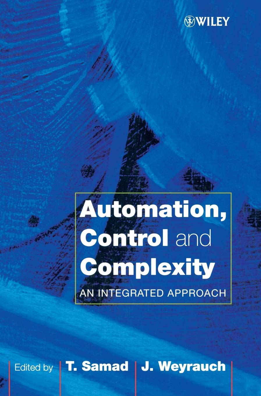 Automation, Control and Complexity: An Integrated Approach,Used