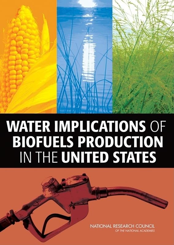 Water Implications of Biofuels Production in the United States,Used