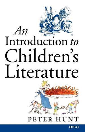 An Introduction to Children's Literature (OPUS),New