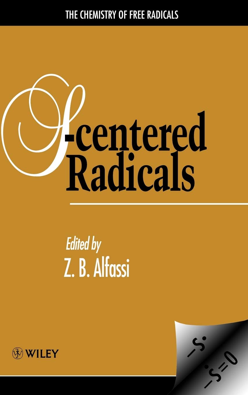 SCentered Radicals (The Chemistry of Free Radicals),Used