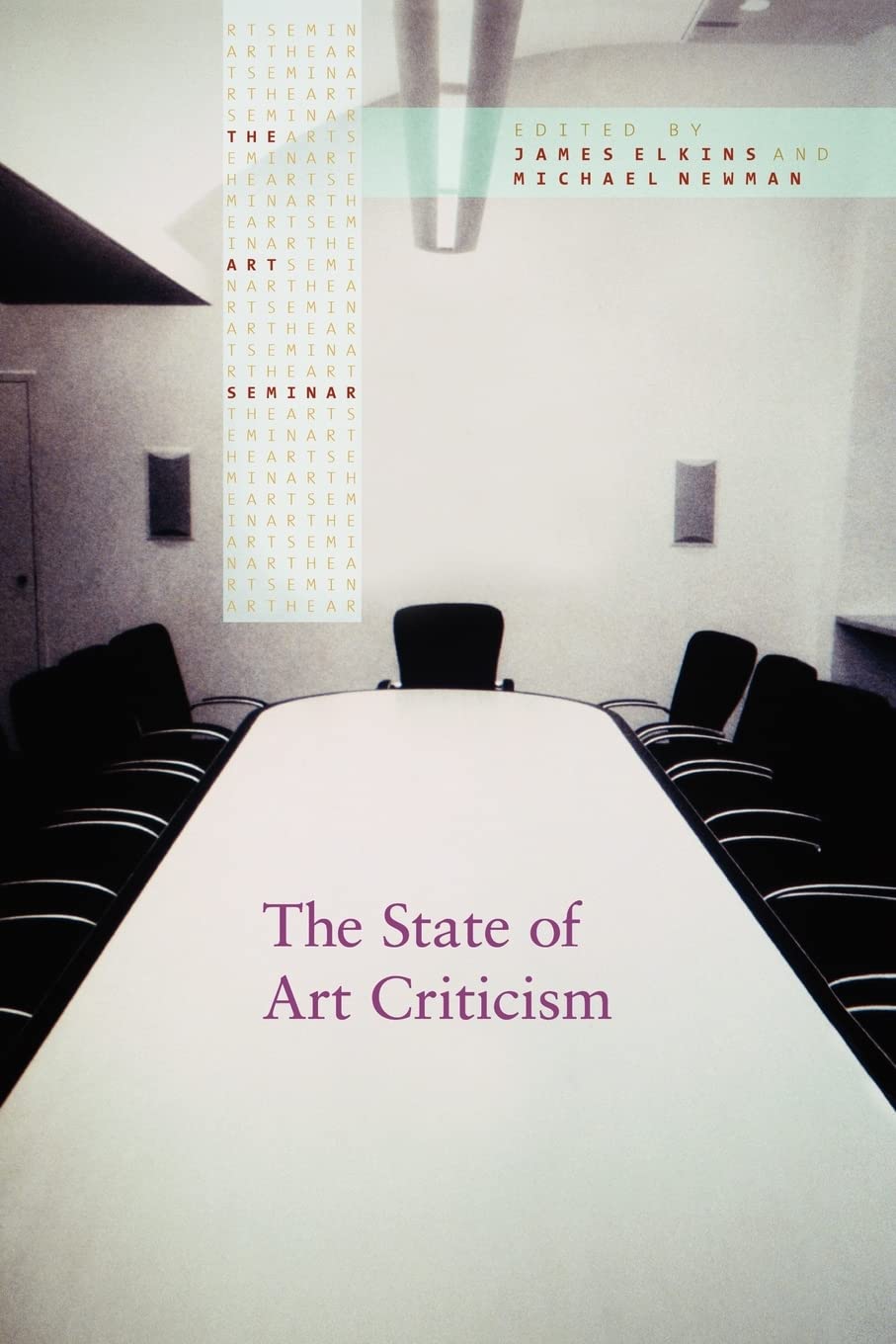 The State Of Art Criticism (The Art Seminar)