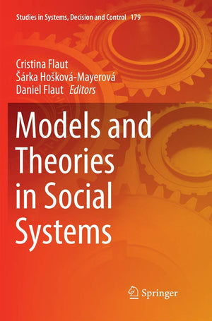 Models and Theories in Social Systems (Studies in Systems, Decision and Control, 179),Used