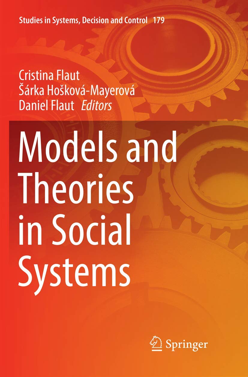 Models and Theories in Social Systems (Studies in Systems, Decision and Control, 179),Used