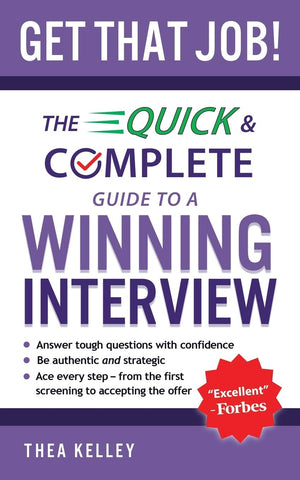 Get That Job!: The Quick and Complete Guide to a Winning Interview-Used
