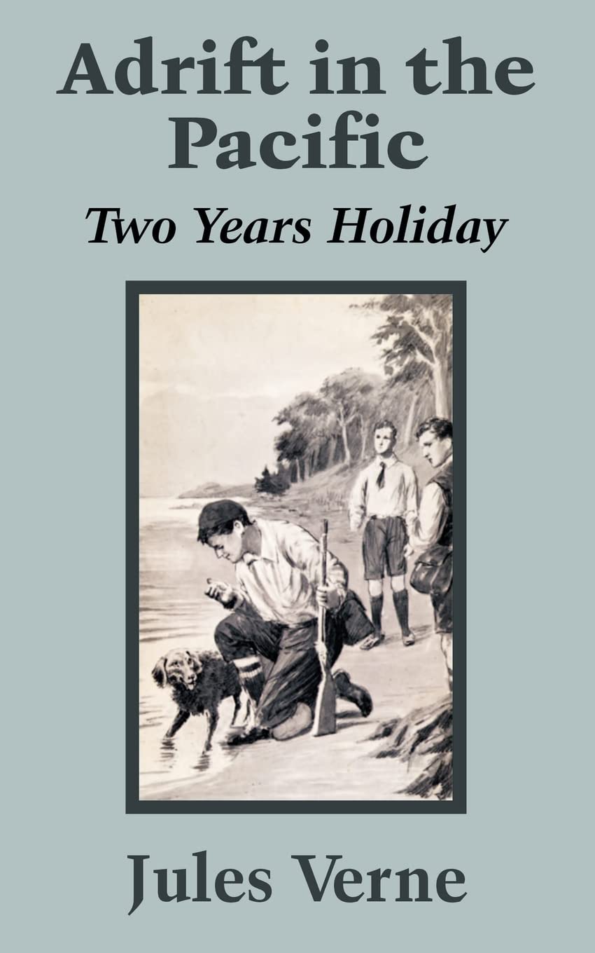 Adrift in the Pacific: Two Years Holiday,Used