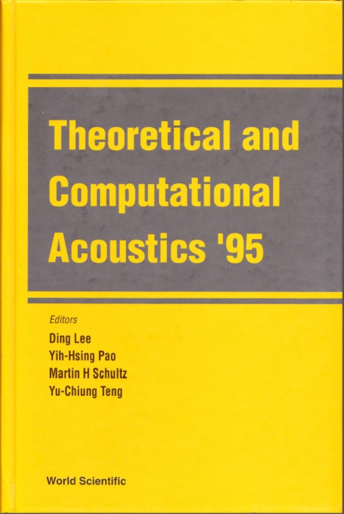 Theoretical and Computational Acoustics '95: Sheraton Waikiki Hotel, Honolulu, Hawaii, USA 2125 Aug 1995,Used