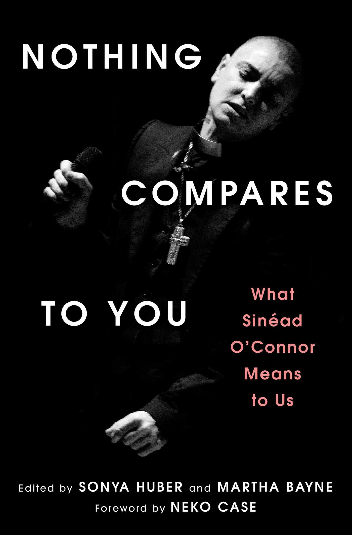 Nothing Compares To You: What Sinead OConnor Means To Us