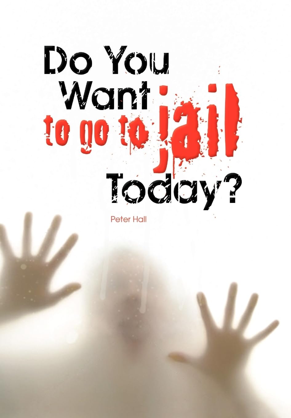Do You Want to Go to Jail Today?,Used