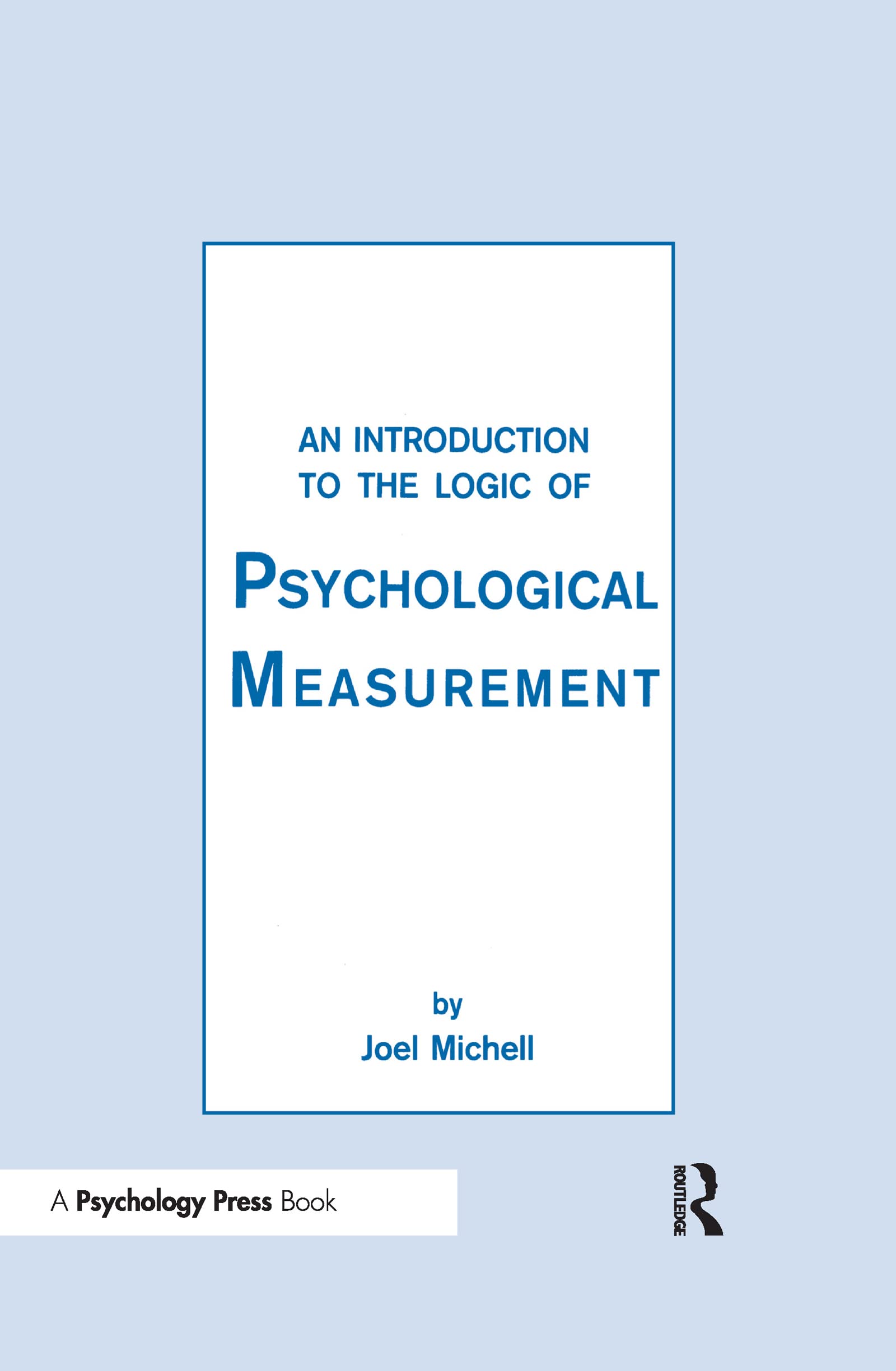 An Introduction To the Logic of Psychological Measurement,Used