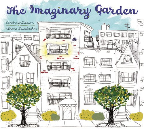 The Imaginary Garden,Used