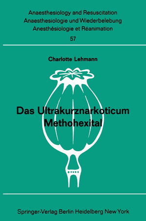 Das Ultrakurznarkoticum Methohexital: Bericht ber das Internationale MethohexitalSymposion am 5. Dezember 1970 in Frankfurt/M. ,Used
